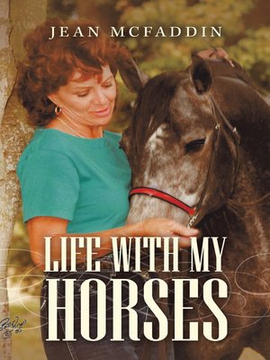 cover image of Life with My Horses